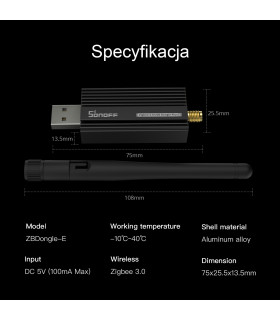 Sonoff ZigBee Dongle E USB bramka ZHA ZigBee2MQTT ZBDongle-Plus-E
